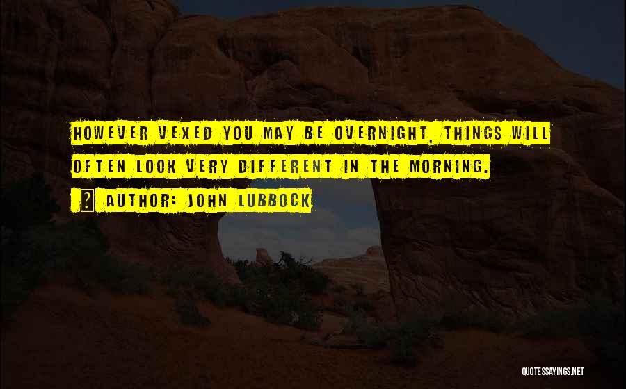 Lubbock Quotes By John Lubbock