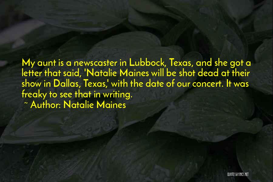 Lubbock Quotes By Natalie Maines