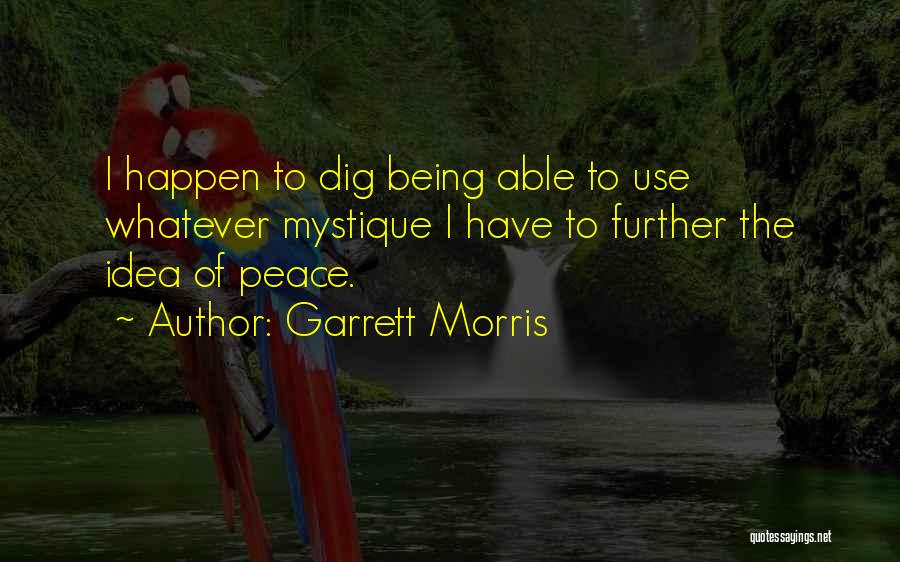 Lubenwei Quotes By Garrett Morris