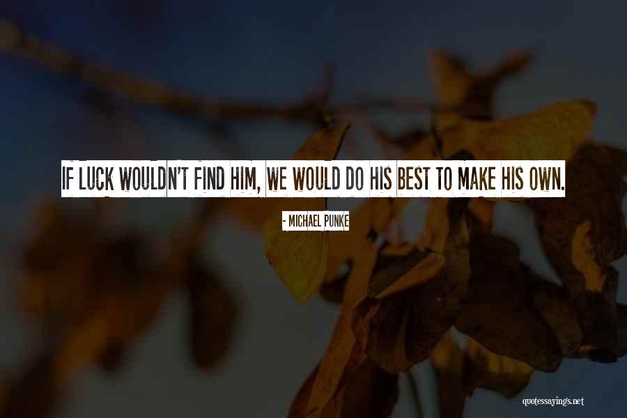 Lubertino Quotes By Michael Punke Lubertino Quotes By Michael Punke