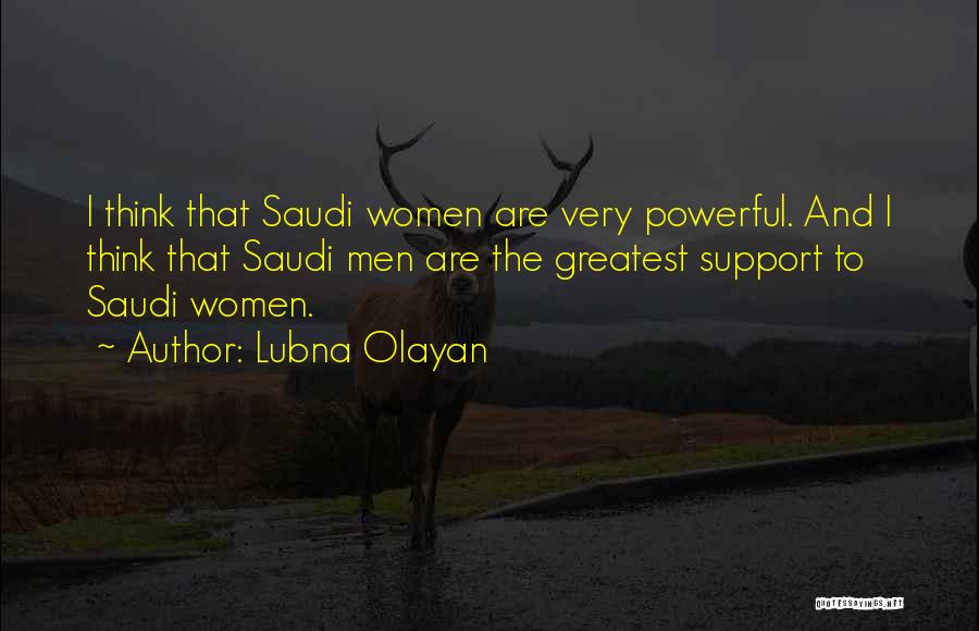 Lubna Olayan Quotes 343188