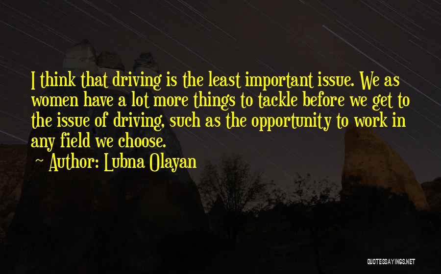 Lubna Olayan Quotes 390318