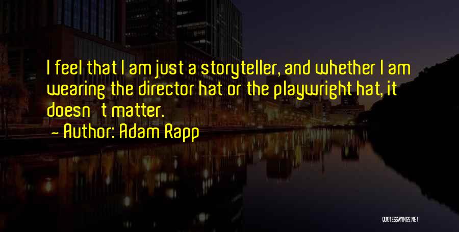 Luboff Quotes By Adam Rapp