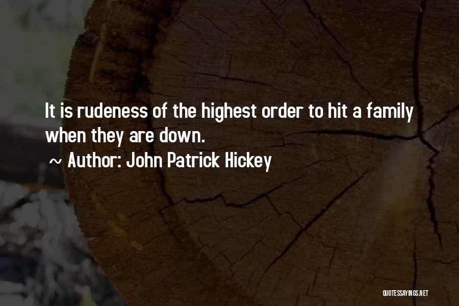 Luboff Quotes By John Patrick Hickey