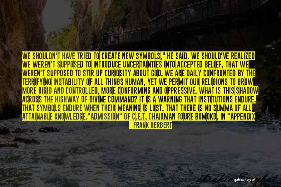 Lubomir Visnovsky Quotes By Frank Herbert Lubomir Visnovsky Quotes By Frank Herbert