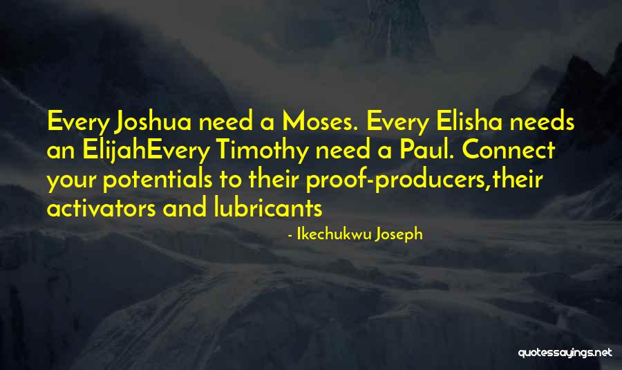 Lubricants Quotes By Ikechukwu Joseph