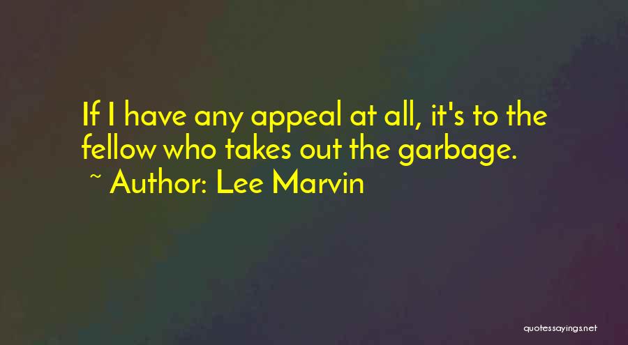 Lubricentro Quotes By Lee Marvin