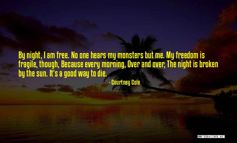 Luc Cain Quotes By Courtney Cole Luc Cain Quotes By Courtney Cole
