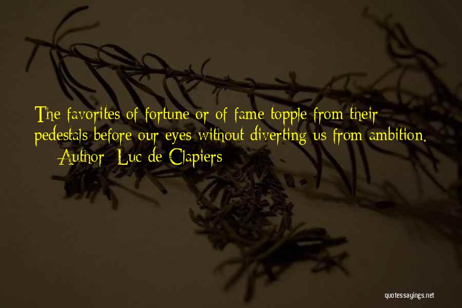 Luc De Clapiers Quotes 117696