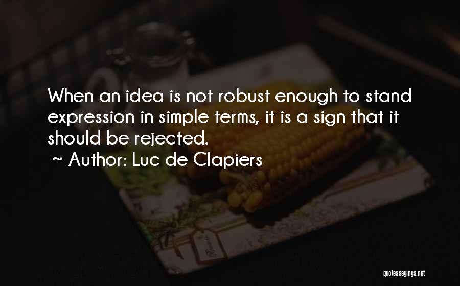 Luc De Clapiers Quotes 1344275