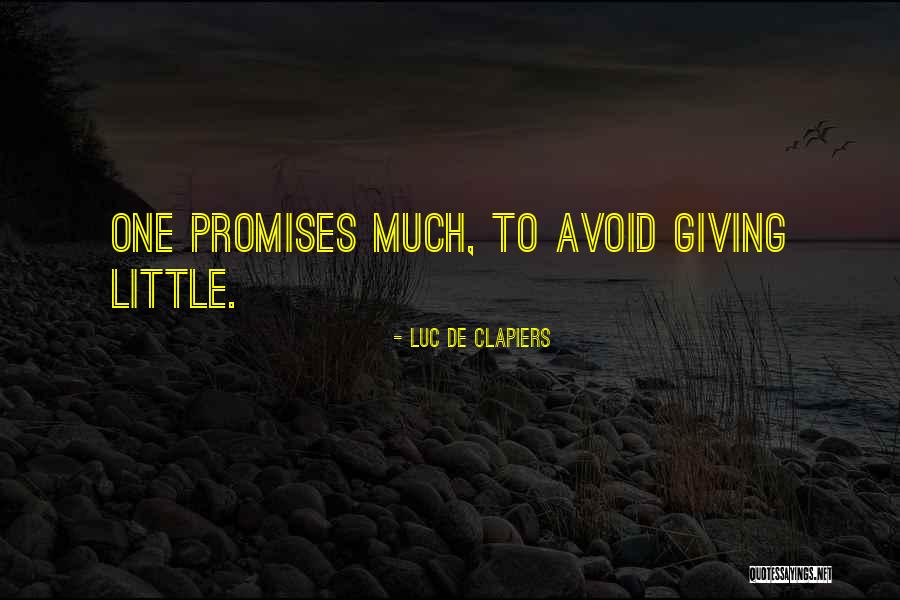 Luc De Clapiers Quotes 1692950 Luc De Clapiers Quotes 1692950
