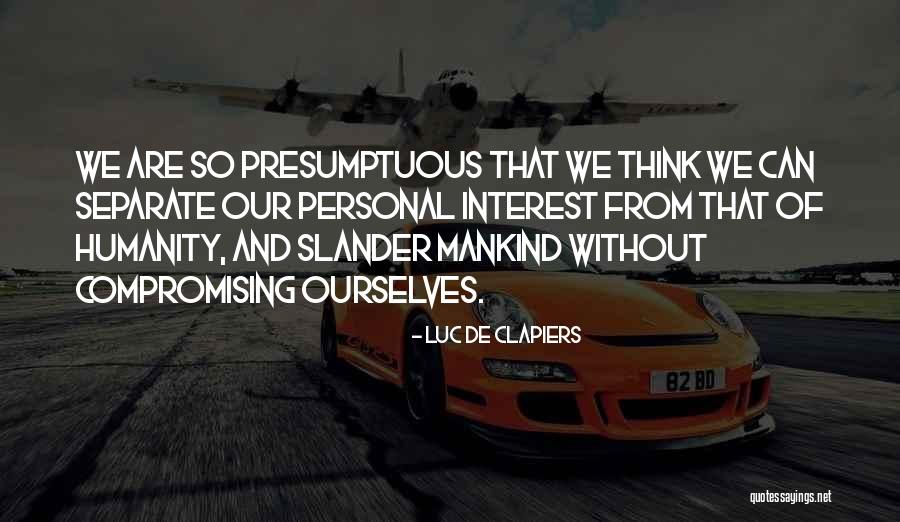Luc De Clapiers Quotes 1913851 Luc De Clapiers Quotes 1913851
