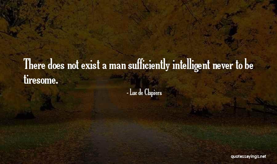 Luc De Clapiers Quotes 499147 Luc De Clapiers Quotes 499147