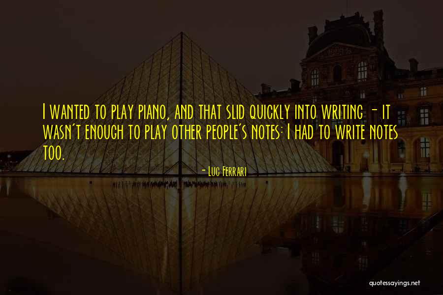 Luc Ferrari Quotes 330269 Luc Ferrari Quotes 330269