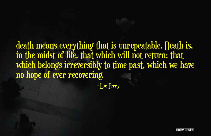 Luc Ferry Quotes 1707970