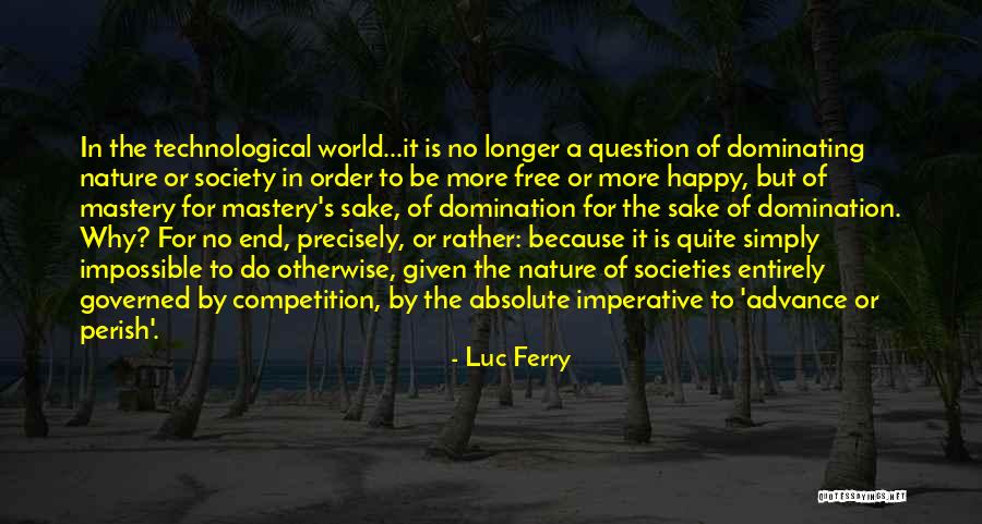 Luc Ferry Quotes 1848306