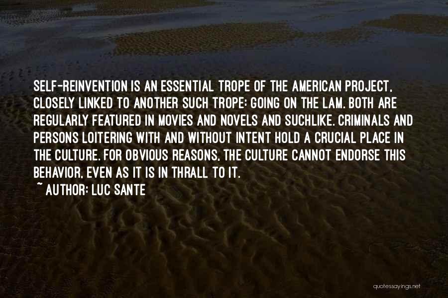 Luc Sante Quotes 1901209