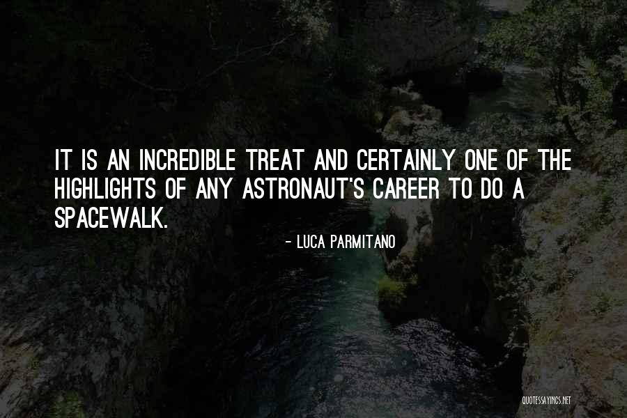Luca Parmitano Quotes 651214 Luca Parmitano Quotes 651214