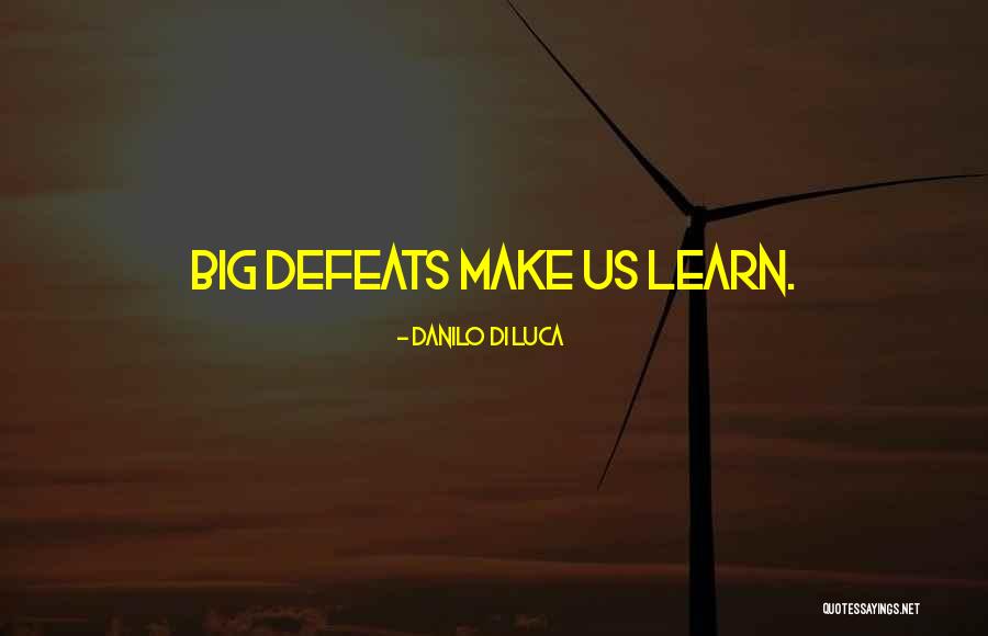 Luca Quotes By Danilo Di Luca Luca Quotes By Danilo Di Luca