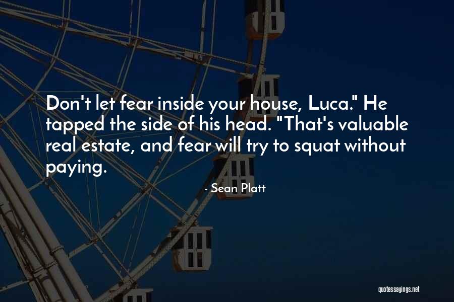 Luca Quotes By Sean Platt Luca Quotes By Sean Platt