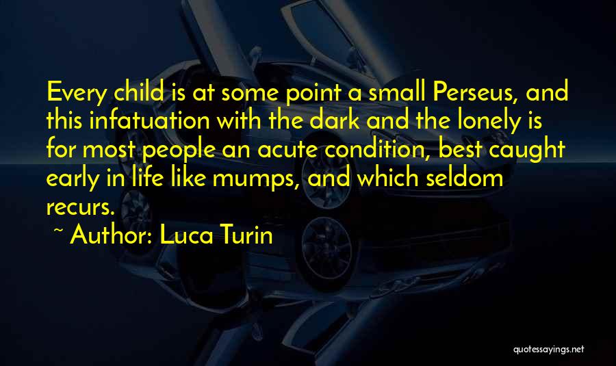 Luca Turin Quotes 140696