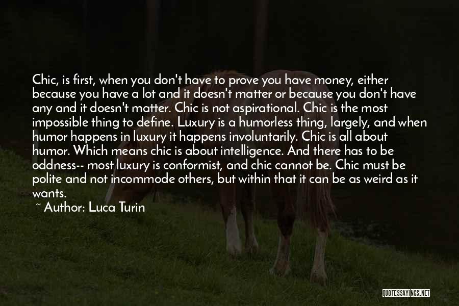 Luca Turin Quotes 807811