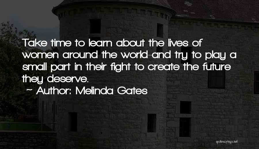 Lucaciu Ondine Quotes By Melinda Gates