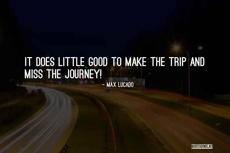 Lucado Quotes By Max Lucado