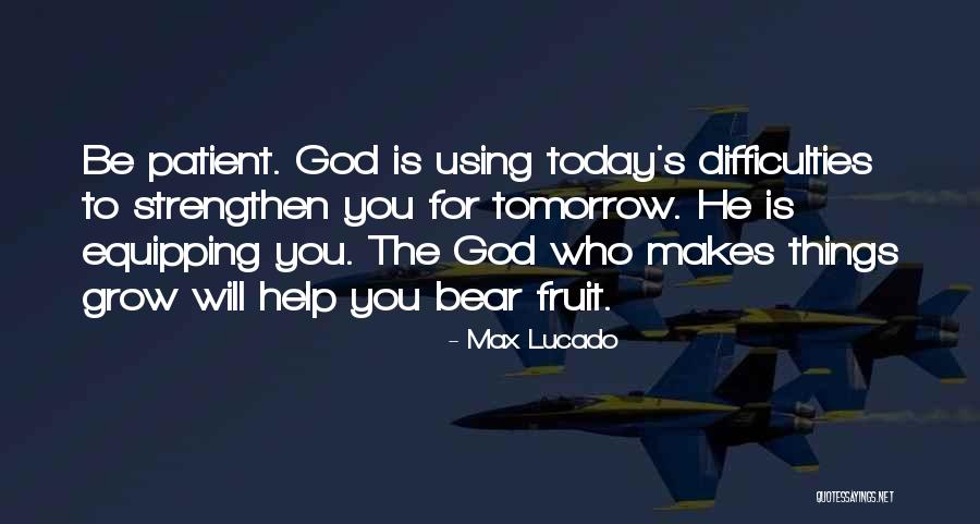 Lucado Quotes By Max Lucado