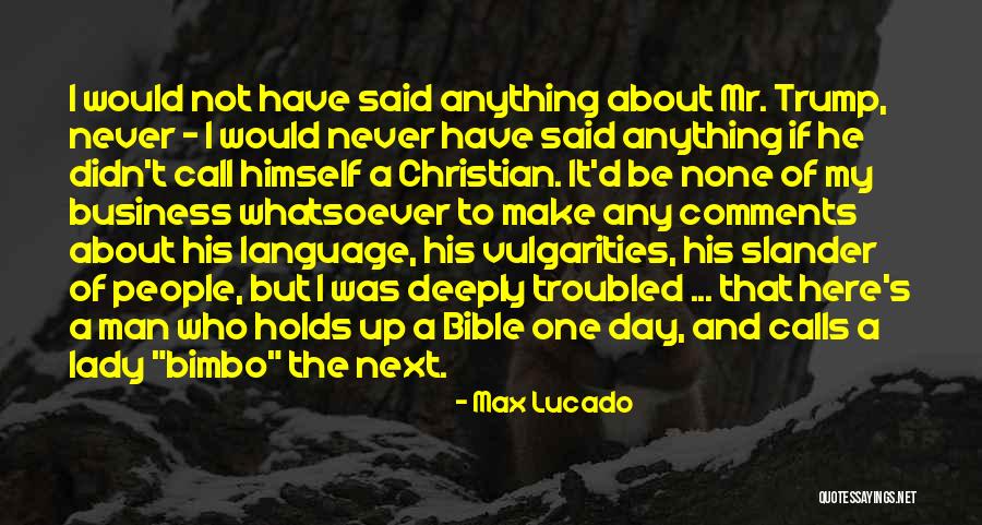 Lucado Quotes By Max Lucado