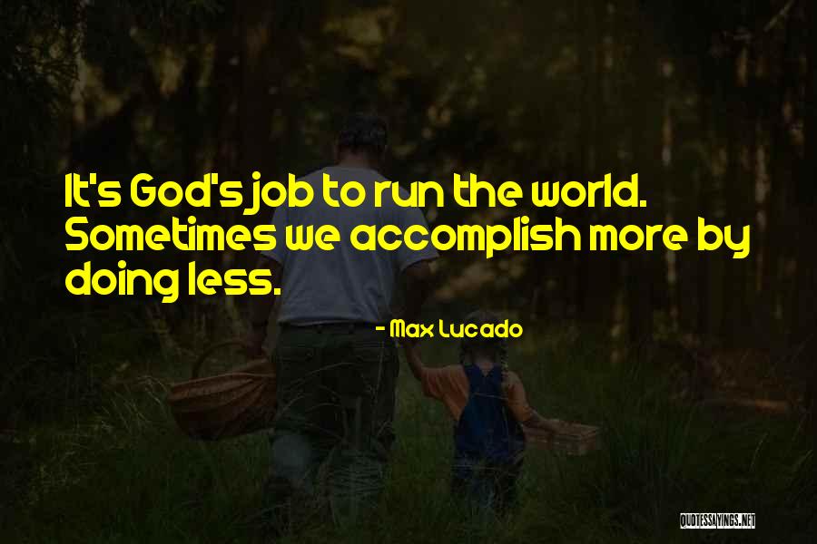 Lucado Quotes By Max Lucado Lucado Quotes By Max Lucado