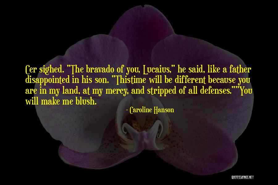 Lucaius Quotes By Caroline Hanson Lucaius Quotes By Caroline Hanson