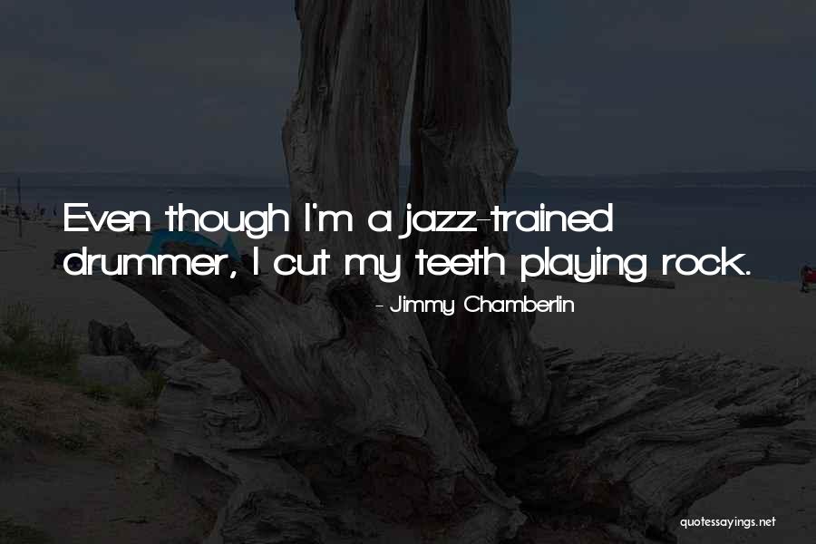Lucaius Quotes By Jimmy Chamberlin Lucaius Quotes By Jimmy Chamberlin