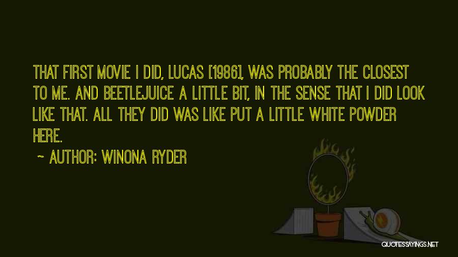 Lucas 1986 Quotes By Winona Ryder