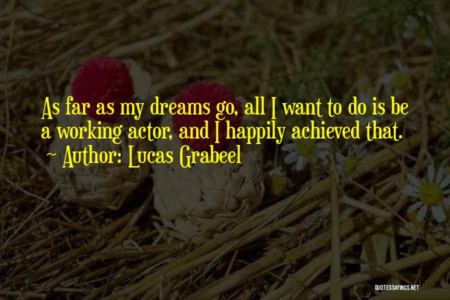 Lucas Grabeel Quotes 1476953
