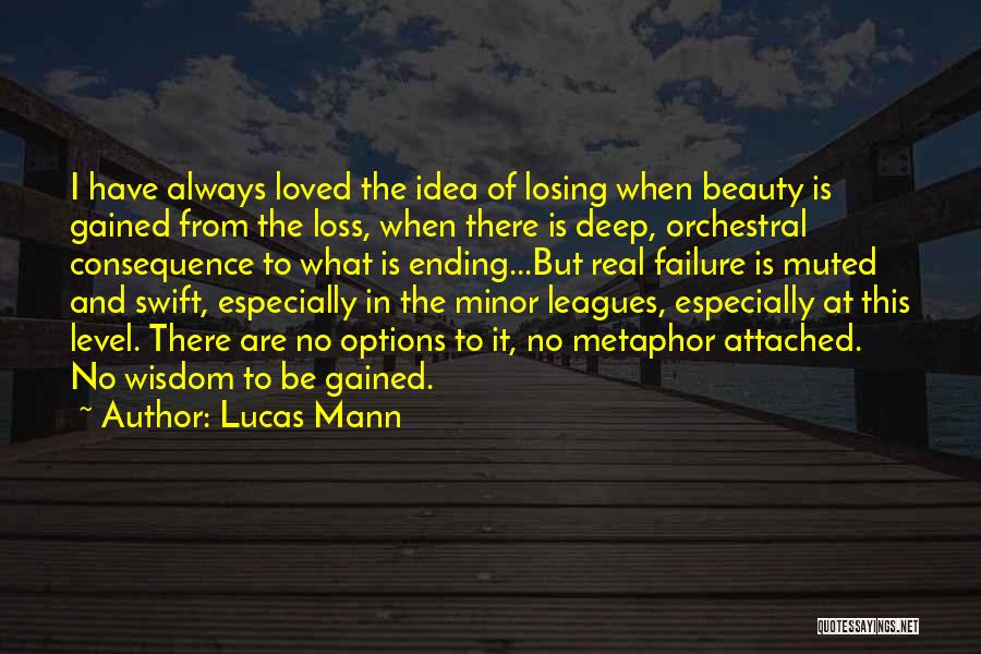 Lucas Mann Quotes 453601