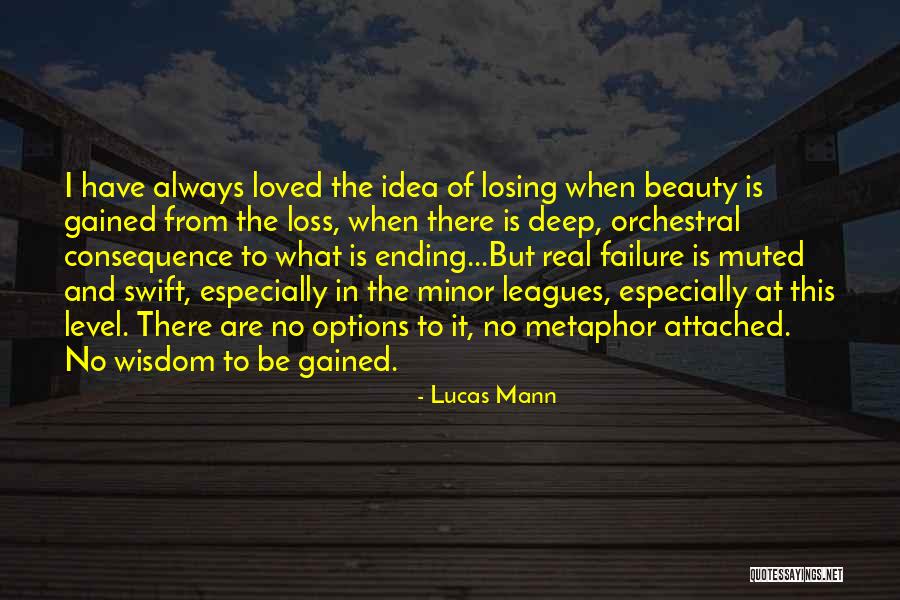 Lucas Mann Quotes 453601