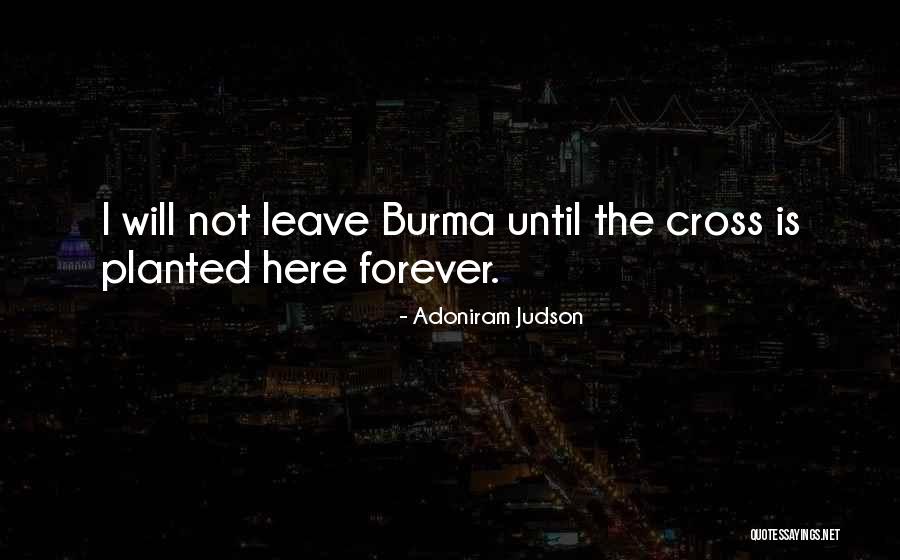 Lucas Martinez Quotes By Adoniram Judson Lucas Martinez Quotes By Adoniram Judson