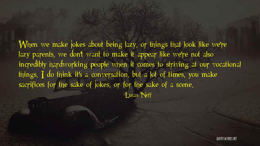 Lucas Neff Quotes 1380302 Lucas Neff Quotes 1380302
