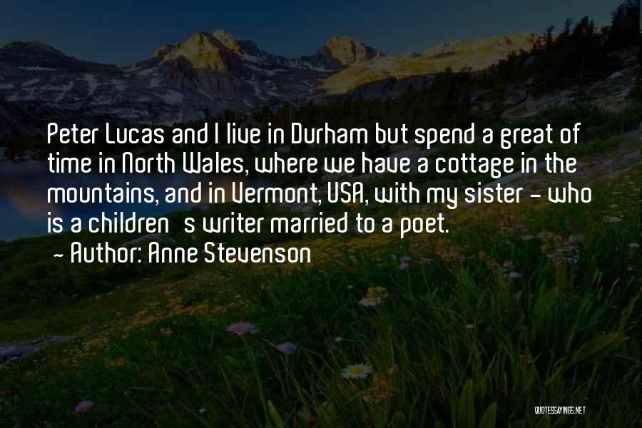 Lucas North Quotes By Anne Stevenson