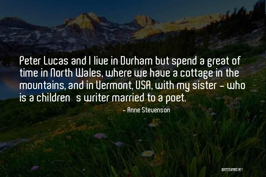 Lucas North Quotes By Anne Stevenson