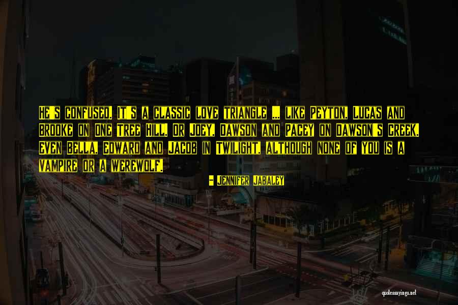 Lucas One Tree Hill Quotes By Jennifer Jabaley Lucas One Tree Hill Quotes By Jennifer Jabaley
