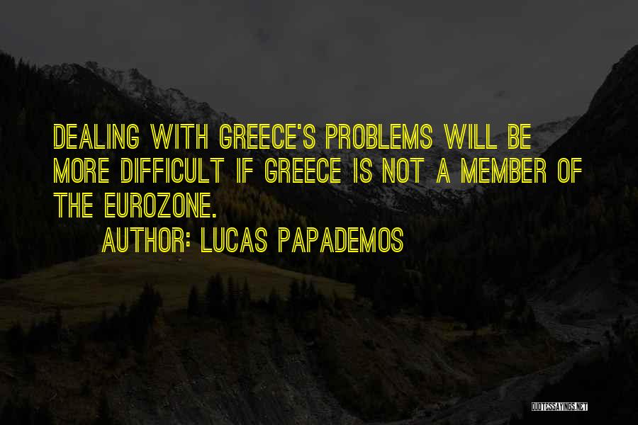 Lucas Papademos Quotes 1852157