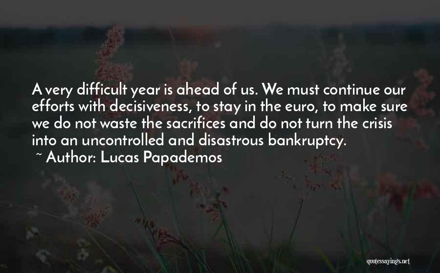 Lucas Papademos Quotes 1873996