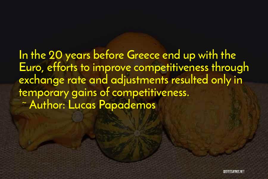 Lucas Papademos Quotes 889019
