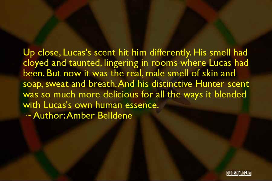 Lucas Quotes By Amber Belldene