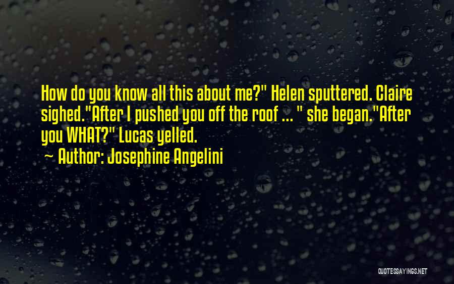 Lucas Quotes By Josephine Angelini