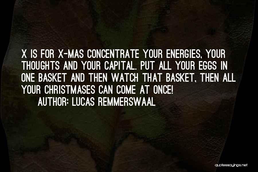 Lucas Remmerswaal Quotes 1061810