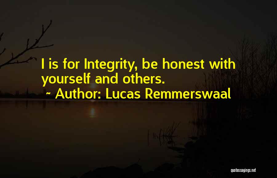 Lucas Remmerswaal Quotes 890429