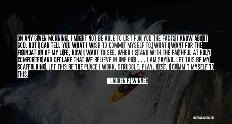 Lucasandeatonfuneralhome Quotes By Lauren F. Winner Lucasandeatonfuneralhome Quotes By Lauren F. Winner